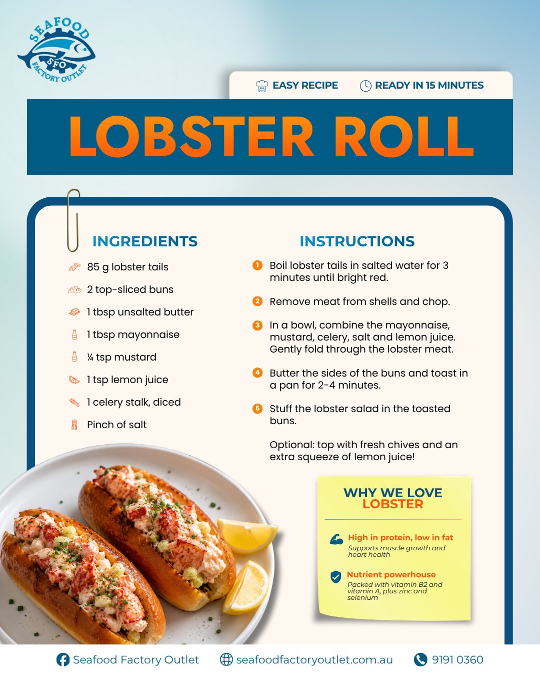 Looking for a simple and tasty lunch idea? Try our easy 15-minute Lobster Roll recipe! It is a fantastic way to enjoy a delicious, high-protein meal at home. Swing by Seafood Factory Outlet to pick up what you need, or order online for a quick pickup today! 

#SeafoodFactoryOutlet #LobsterRoll #ReasyRecipe #SimpleMeals #ShopLocal #FrozenSeafood