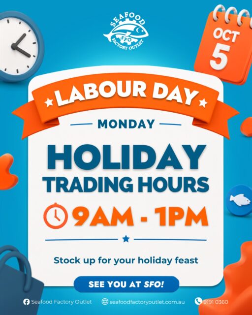Labour Day trading hours: Monday, 9am to 1pm. Stock up for your holiday feast before the long weekend.

Click and collect in-store at 41 Clapham Rd, Regents Park, New South Wales

#SeafoodFactoryOutlet #LabourDay #TradingHours #RegentsPark #SydneySeafood #ClickAndCollect